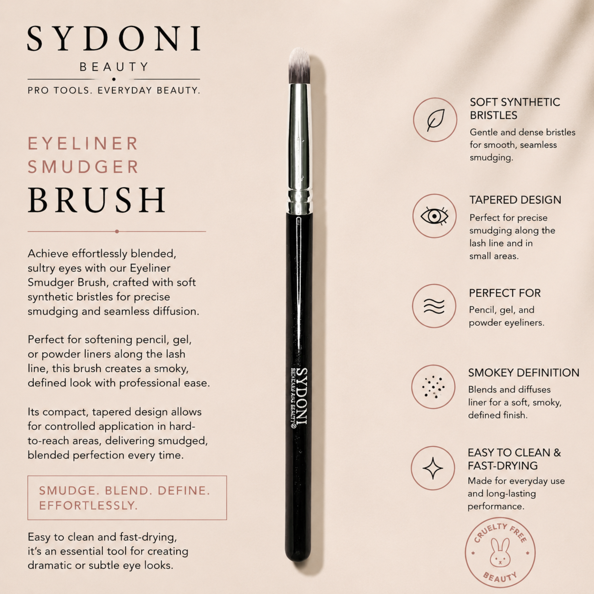 SYDONI EYELINER SMUDGER BRUSH - Synthetic Bristles