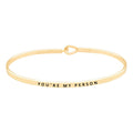 You're My Person Brass Thin Metal Hook Bracelet